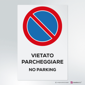  Cartello multi-materiale: vietato parcheggiare