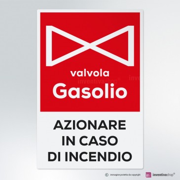 Cartello antincendio – Valvola intercettazione combustibile azionare solo in caso di incendio
